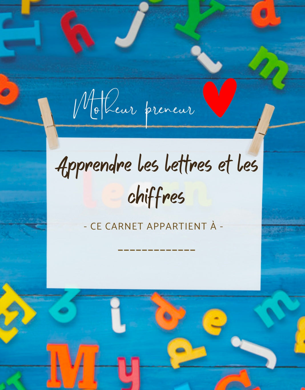 Livret éducatif Apprendre les chiffres et les lettres